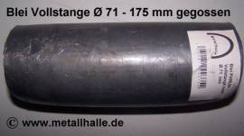 071 Bleiprofil Vollstange rund � 71 - 175 mm - Bild vergr��ern 